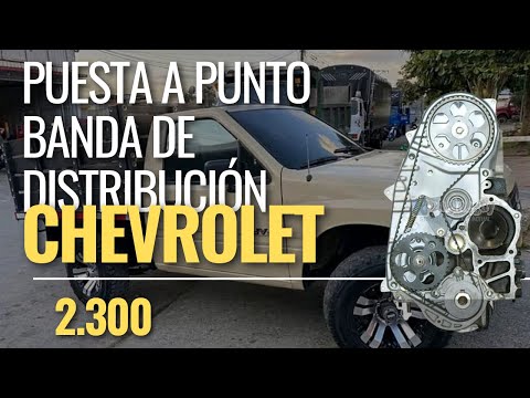 Puesta a punto de Banda de distribución Chevrolet 2300 ( isuzu 2.3)