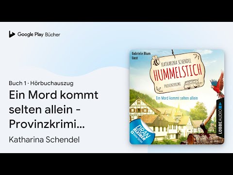 „Ein Mord kommt selten allein - Provinzkrimi -…“ von Katharina Schendel · Hörbuchauszug