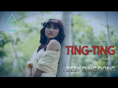 Desy Ding Dong - Ting Ting (Official Music Video)