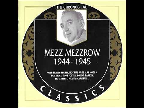 MEZZ MEZZROW 1944-1945 (1999)
