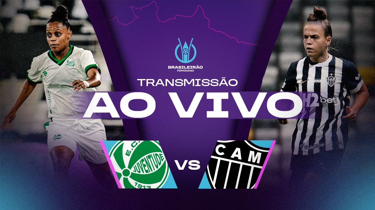 AO VIVO: JUVENTUDE x ATLÉTICO-MG | BRASILEIRÃO FEMININO 2026 | 2ª RODADA