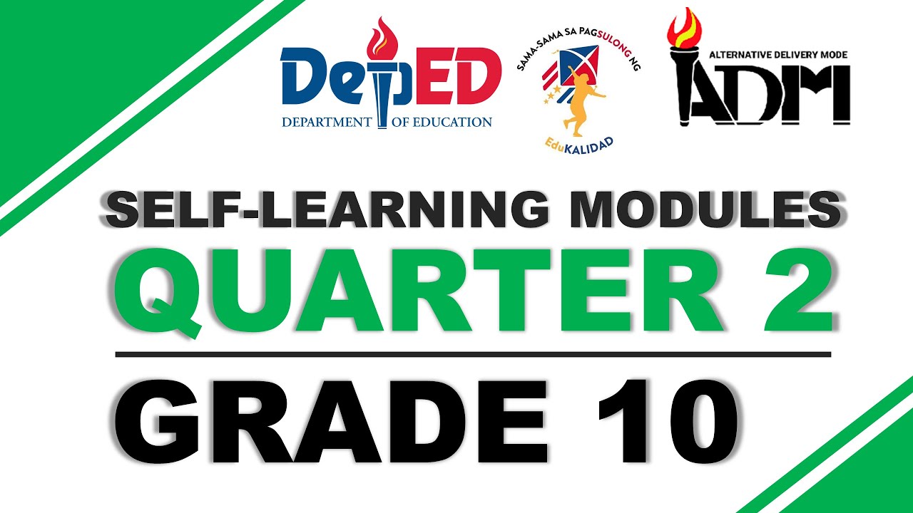 Quarter 2 - Grade 10 (SLM) Self-Learning Modules