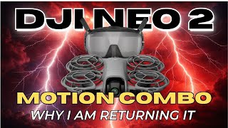 DJI Neo 2 Motion Combo Honest Tutorial Review – What Made Me Return It. #DJINeo2 #DJINeo2Review