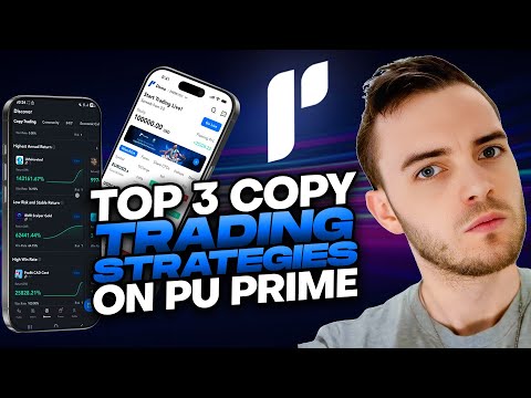 Copy Trading Forex: Top 3 Copy Trading Strategies on PU Prime