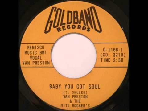 FUNKY SOUL: Van Preston & The Nite Rocker´s - Baby You Got Soul (Sample)