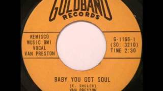 FUNKY SOUL: Van Preston & The Nite Rocker´s - Baby You Got Soul (Sample)