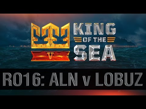 King of the Sea V RO16: Alliance v LOBUZ