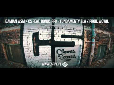 Damian WSM / CS feat. Bonus RPK - FUNDAMENTY ZŁA // Prod. Wowo