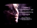 Henryk Górecki Symphony no. 3 - Dawn Upshaw (soprano); David Zinman & London Sinfonietta