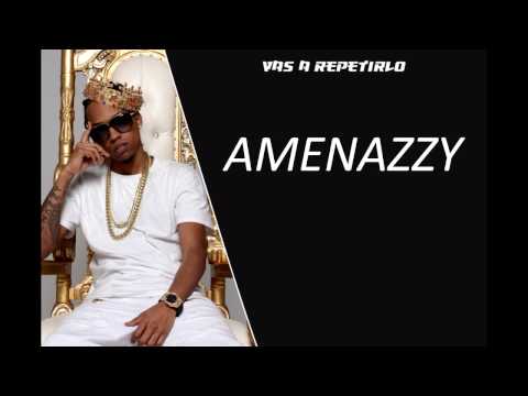 Vas A Repetirlo - Amenazzy (Lyric)
