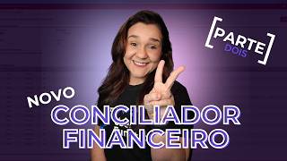Novo Conciliador Financeiro - Parte 2 (Conciliação Automática)