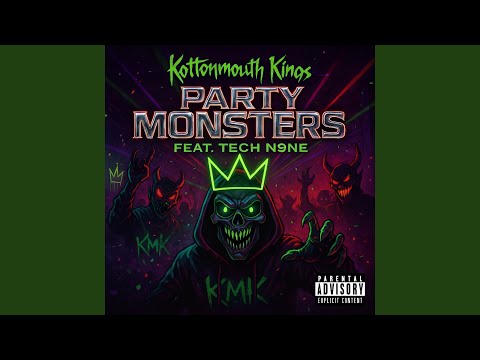 Party Monsters (feat. Tech N9ne)