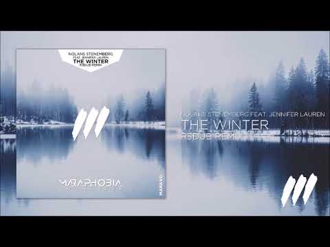 Nolans Stenemberg feat. Jennifer Lauren - The Winter (R3dub Remix) *OUT NOW!*