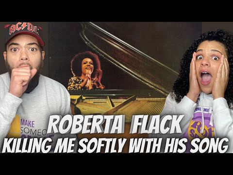 FIRST TIME HEARING Roberta Flack - Killing ME Softly With His Song REACTION