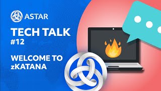 Astar Tech Talk #012 - Welcome to zKatana<br/>November 27, 2023 (00:28:33) Astar Tech Talk #012 - Welcome to zKatana<br/>November 27, 2023 (00:28:33)