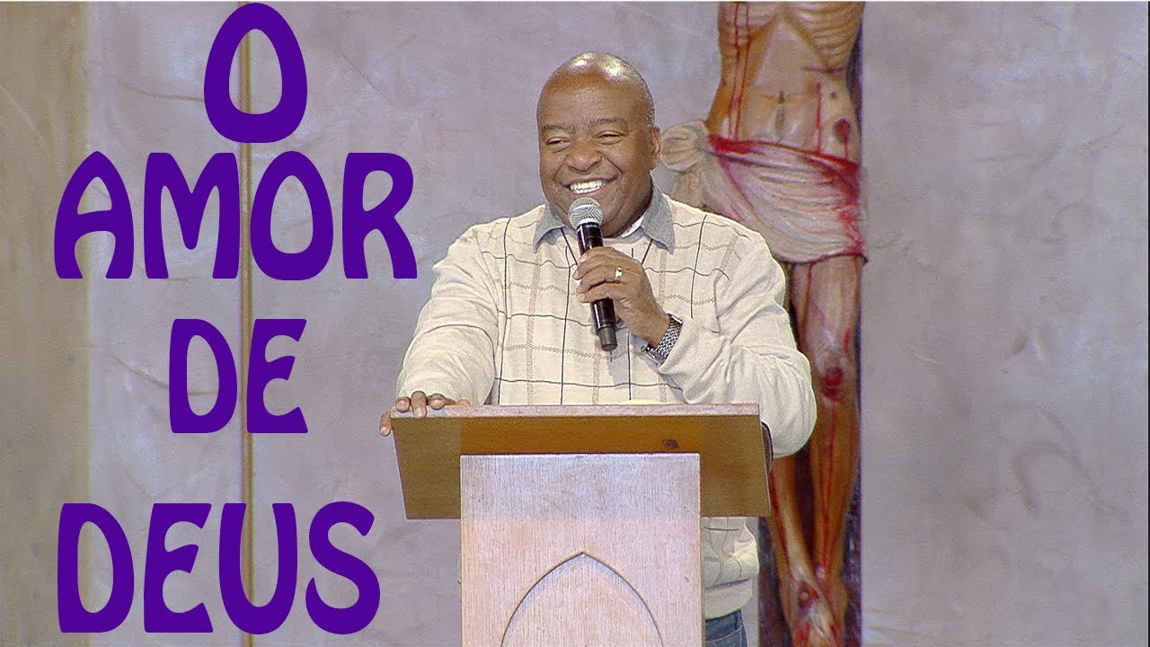 O amor de Deus foi derramado em nossos corações - Eugênio Jorge (30/03/13)