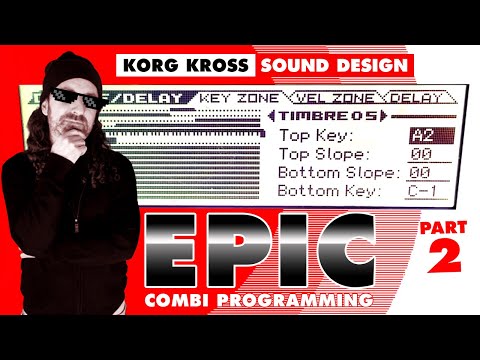 Korg Kross Tutorial | EPIC COMBI (Part 2) Mega Split Design