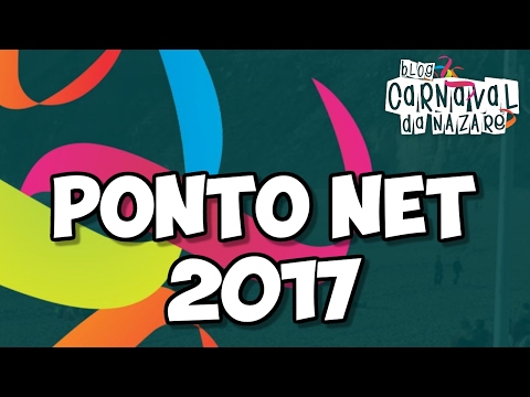 Ponto Net 2017 - Carnaval da Nazaré