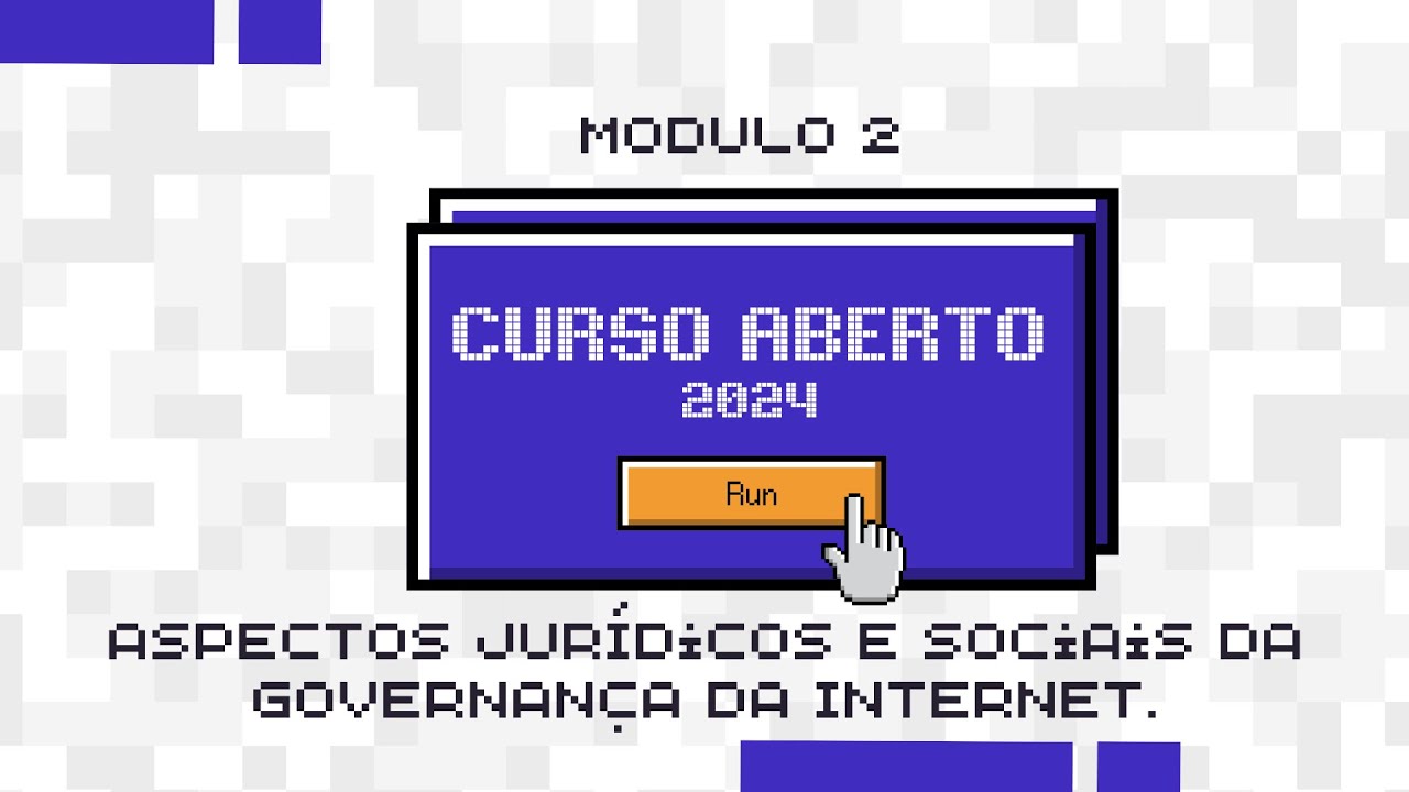 Curso Abierto YouthLACIGF 2024 - Módulo 2 - Portugués - Aspectos jurídicos e sociais da GI.