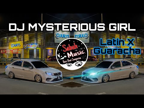 SABAH MUSIC - DJ MYSTERIOUS GIRL(Latin X Guaracha)