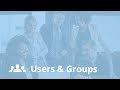 Creating and Managing User Groups
