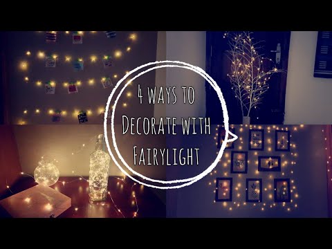 4 ways to decorate with fairy lights | DIY room decor...