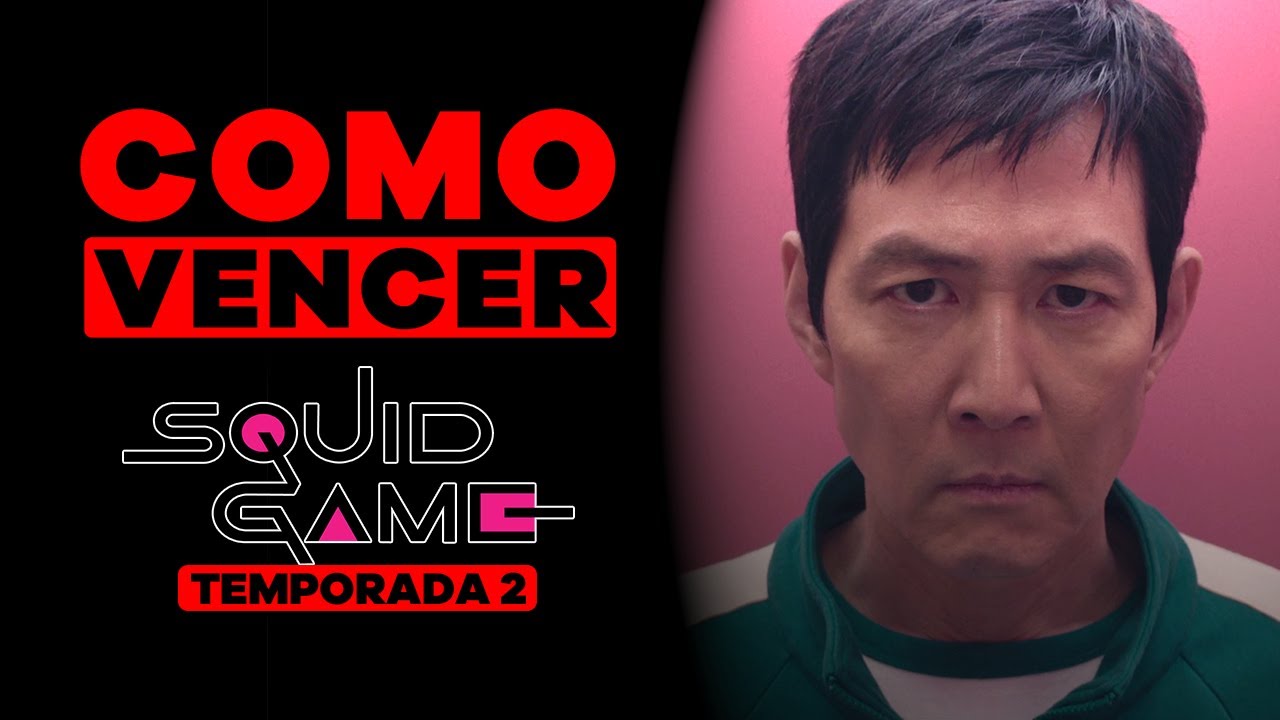 COMO VENCER: EL JUEGO DEL CALAMAR (TEMPORADA 2)
