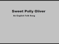 Sweet Polly Oliver