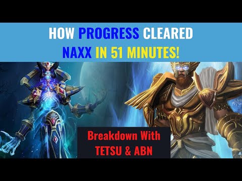 How Progress Did Naxx in 51 Minutes ft. Tetsu & Abn - WoW Classic World Record