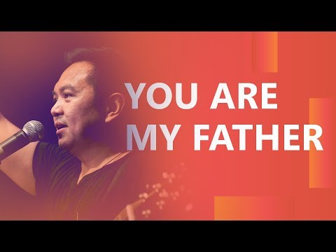 You Are My Father (Live) - JPCC Worship