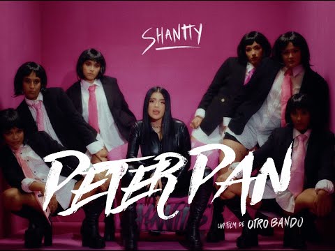 Shantty - Peter Pan (Video Oficial)