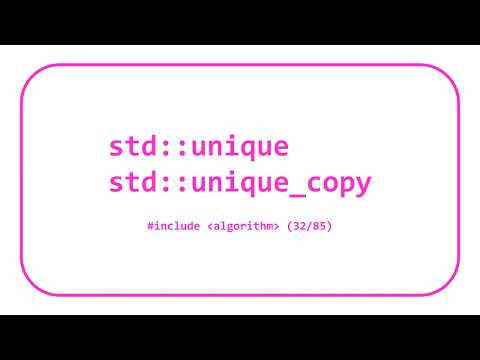 STL Algorithms 13: std::unique & std::unique_copy