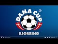 Promotion Video 2024 - Dana Cup Hjørring - German