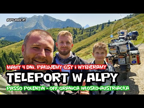 Teleport w Alpy. Passo Polentin - off granica włosko-austriacka | Alpy busem i motocyklem odc. 1