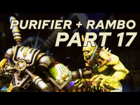 RAMBO BUILD IS COMPLETE!!!: Rambo/One Turn Purifier builds: Chaos Gate Playthrough - Part 17