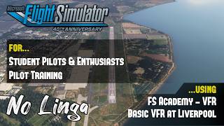 Pilot Training - Start on Microsoft Flight Simulator with FS Academy or X-Plane with Gleim Aviation