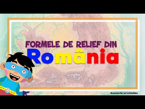 Formele de Relief din România - Aventurile lui LittleEdu