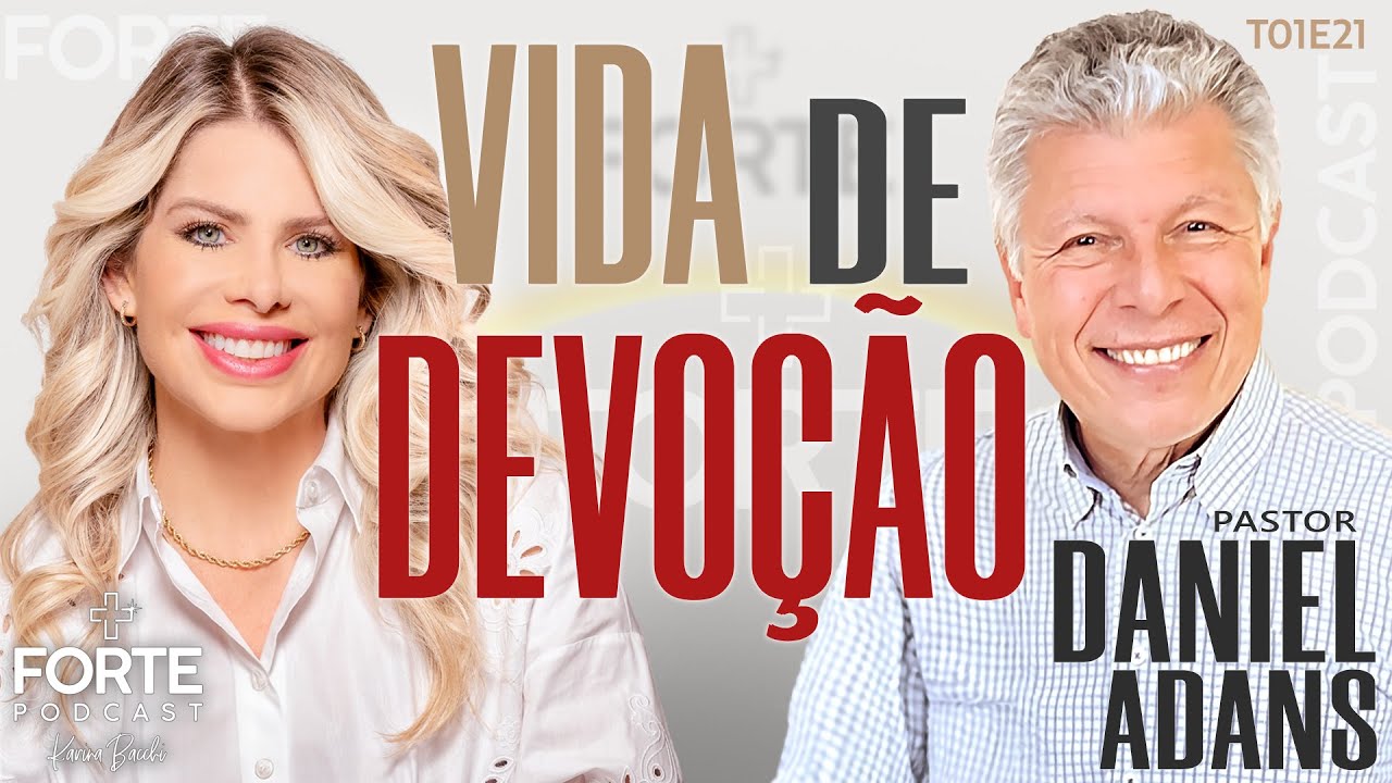VIDA DE DEVOÇÃO !   #MAISFORTEPODCAST