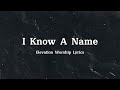 I Know A Name - Elevation Worship & Brandon Lake (Lyrics)