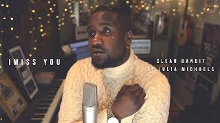 I Miss You | Clean Bandit | Cover by WALWIN