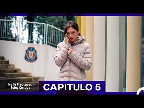 No Te Preocupes Estoy Contigo Capítulo 5 (Doblado en Español)