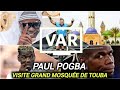 VAR | PAUL POGBA À TOUBA,  VISITE LA GRANDE MOSQUÉE DE TOUBA