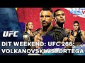 DIT WEEKEND: UFC 266: Volkanovski vs. Ortega