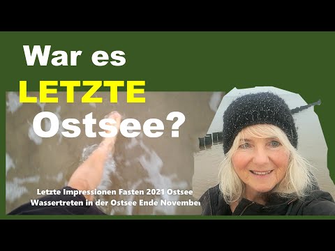 Ostsee Fastenkurs- Letzte Impressionen von der Ostsee im November-war es das letzte Mal?