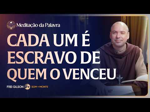 FREI GILSON-MEDITAÇÃO DA PALAVRA