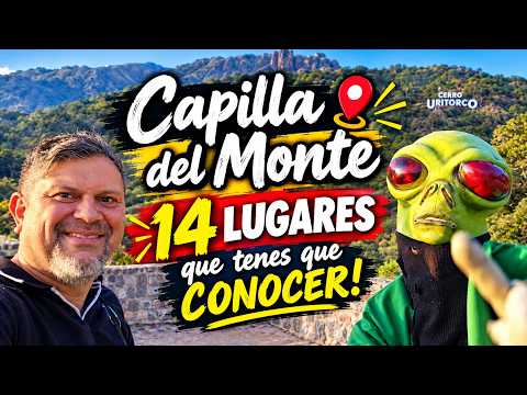 📝😊CAPILLA DEL MONTE LA GUIA COMPLETA👍👍✔