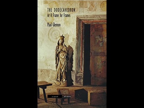 "The Dodecahedron, or A Frame for Frames" By Paul Glennon