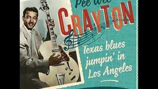 Pee Wee Crayton - T is for Texas (Mistreated Blues)