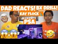 Kay Flock - PSA (Official Video) *DAD REACTS 👨🏽‍🦳😱 *