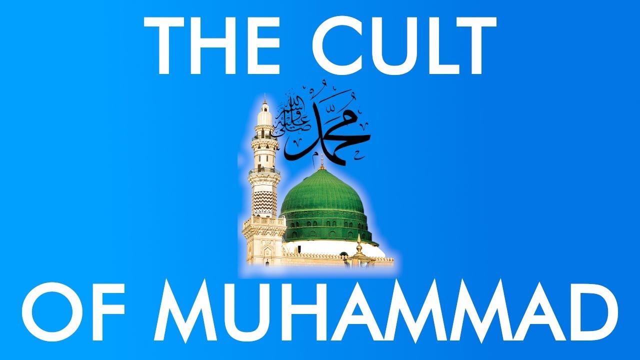 The Cult of Muhammad